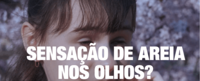 Sensação de areia nos olhos?
